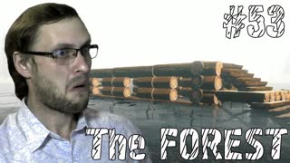 The Forest Прохождение ► Настоящий танк ► #53